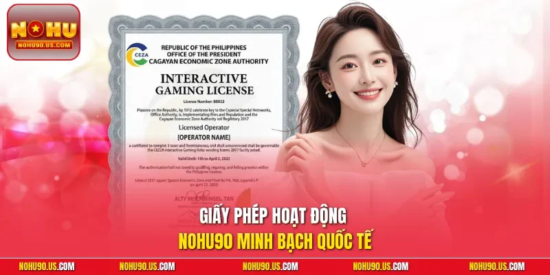 Giấy phép hoạt động NOHU90 minh bạch quốc tế